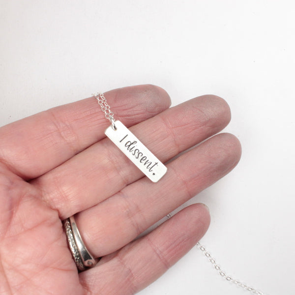 "I dissent" Necklace / Charm