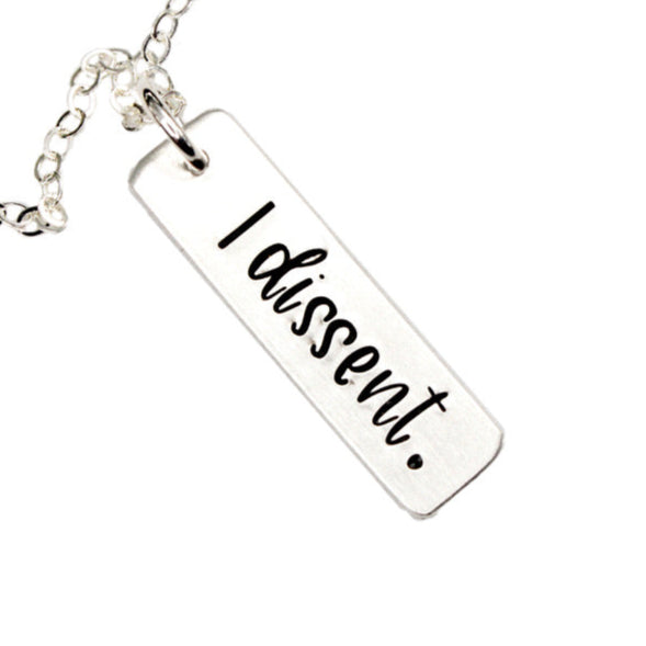 "I dissent" Necklace / Charm