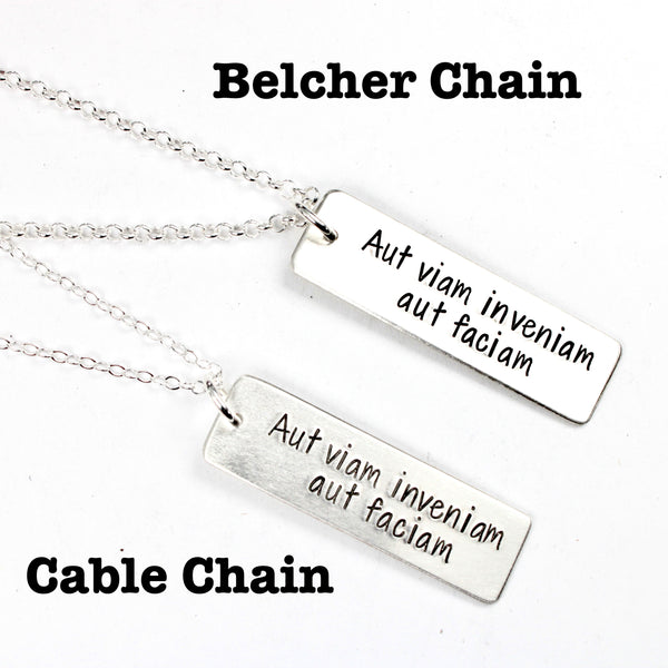 "Aut viam inveniam aut faciam" (I'll either find a way or make one) Sterling Silver Necklace