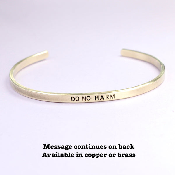 "Do no harm, but take no shit" Skinny Cuff Bracelet - Copper or brass